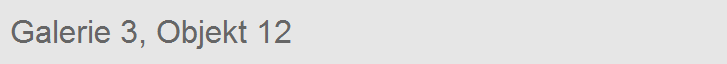 Galerie 3, Objekt 12