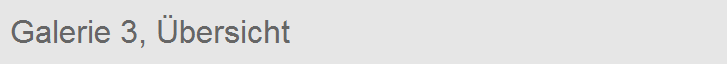 Galerie 3, bersicht