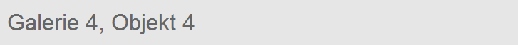 Galerie 4, Objekt 4